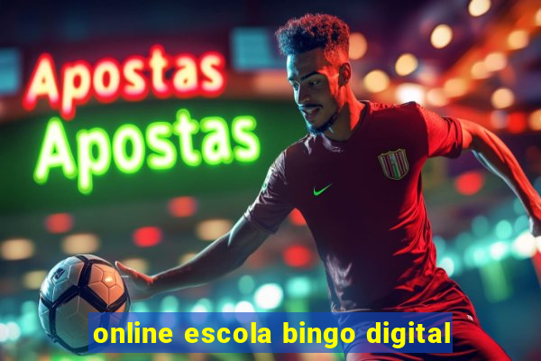 online escola bingo digital